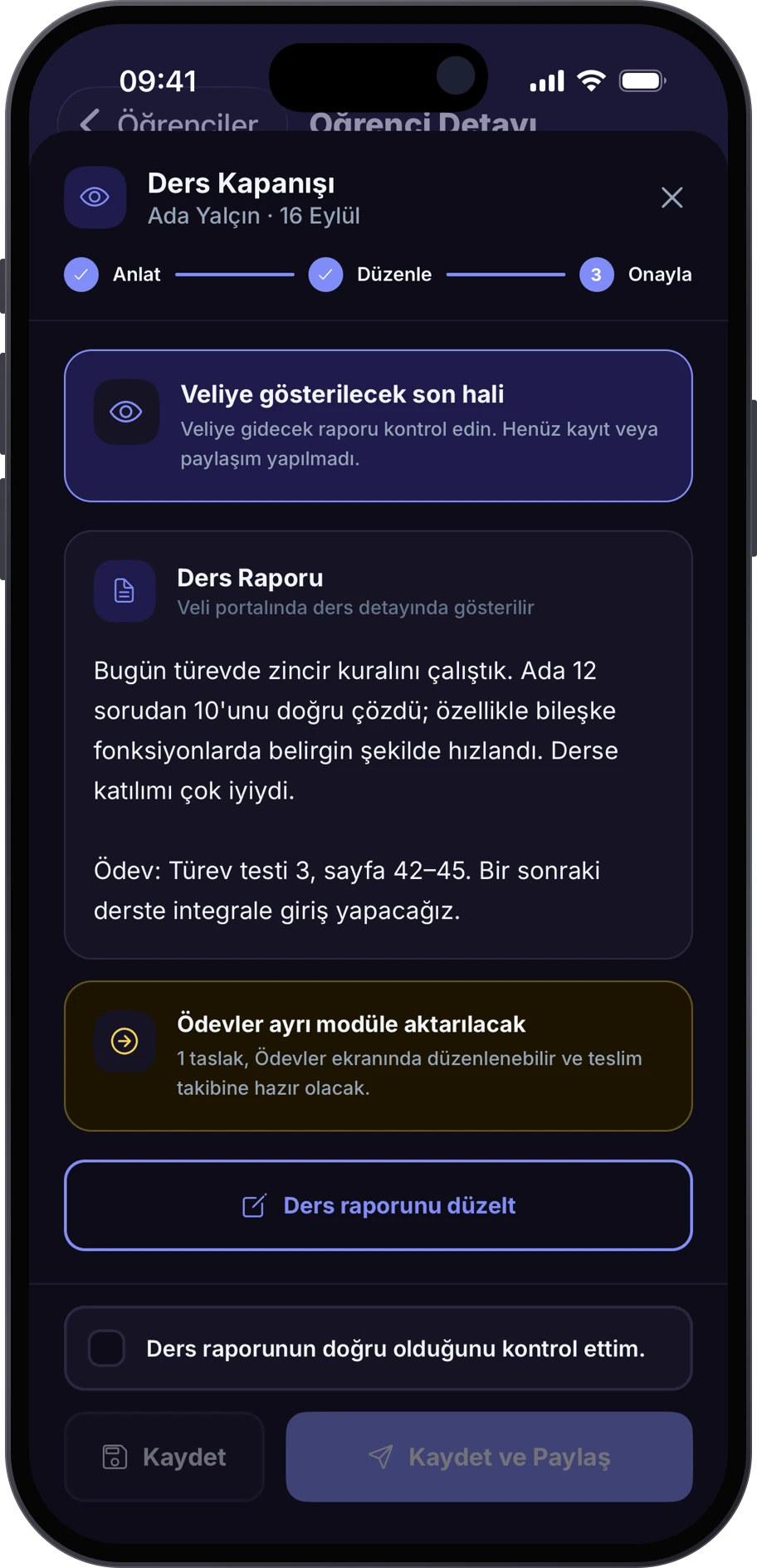 Dersio ders kapanışı: veliye gidecek ders raporunun son hali ve ödev aktarımı